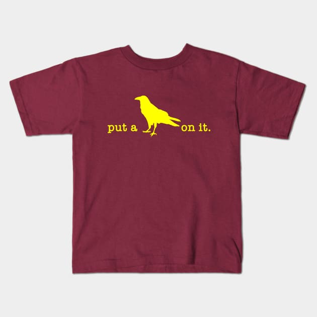 Put A Bird On It (12) Kids T-Shirt by Vandalay Industries